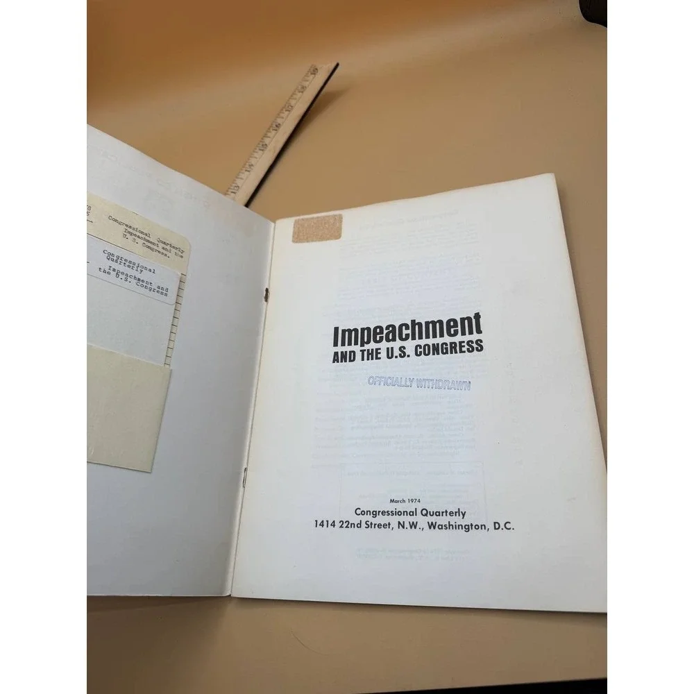 VTG 1974 Congressional‎ Quarterly Publication Impeachment and the U.S. Congress